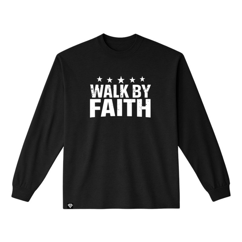 Walk By Faith - Long Sleeve